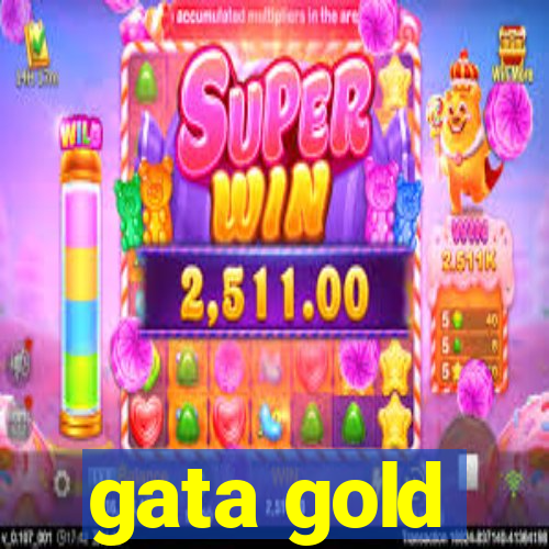 gata gold